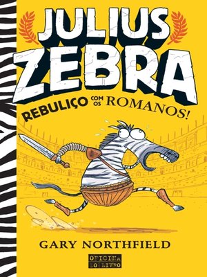 cover image of Julius Zebra  Rebuliço com os Romanos!